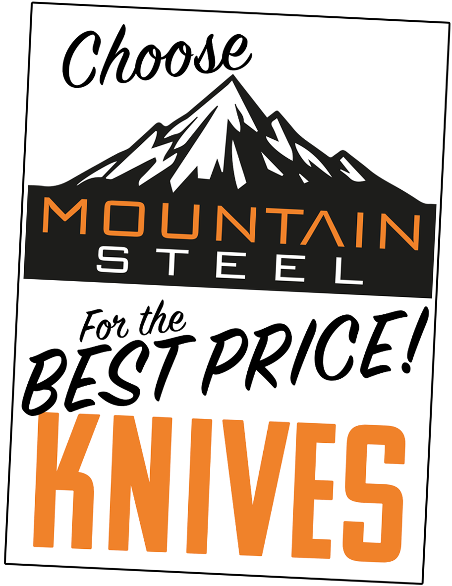 Mountain Steel Best Price Knives